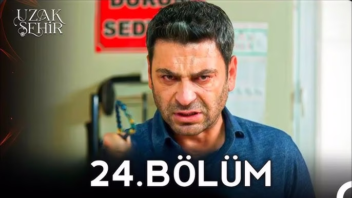 uzak-sehir-24-bolum-full-izle